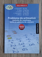 Adrian Zanoschi - Probleme de aritmetica. Metode de rezolvare, teste si subiecte de concurs. Clasele III-IV