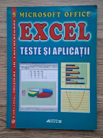 Adriana Giju - Microsoft Office Excel. Teste si aplicatii