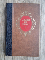 Alexandre Dumas - La guerre des femmes (volumul 1)
