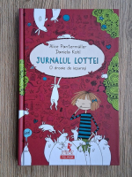 Alice Pantermuller - Jurnalul Lottei. O droaie de iepurasi