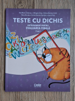 Ana Maria Canavoiu - Teste cu dichis. Antrenament pentru evaluarea finala. Clasa I