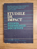 Ana Maria Sandi - Studiile de impact. Stiinta, tehnologie, societate