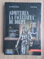 Anca Davidoiu Roman, Cecilia Ionescu - Admiterea la facultatea de drept