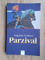 Auguste Lechner - Parzival