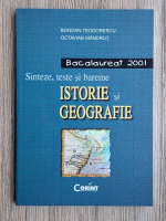 Bogdan Teodorescu - Sinteze, teste si bareme pentru istorie si geografie