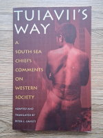 Chief Tuiavii - Yuiavii's way. A south sea chief's comments on western society