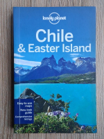 Chile and Easter Island. Ghid Lonely Planet