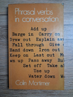 Colin Mortimer - Phrasal verbs in conversation