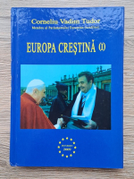 Corneliu Vadim Tudor - Europa crestina (volumul 1)