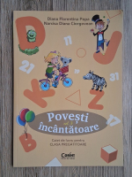 Diana Florentina Popa, Narcisa Diana Ciorgovean - Povesti incantatoare. Caiet de lucru pentru clasa pregatitoare (volumul 3)