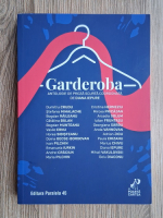 Diana Iepure - Garderoba. Antologie de proza scurta