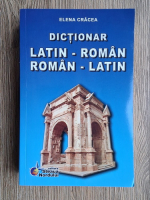 Elena Cracea - Dictionar latin-roman roman-latin