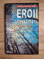 Elise Sommer - Eroii tenacitatii
