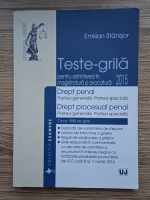Emilian Stanisor - Teste grila pentru admiterea in magistratura si avocatura (2015)