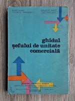 Eugen Barat, Gheorghe Barbu - Ghidul sefului de unitate comerciala