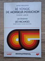 Eugene Labiche - Une oeuvre. Le voyage de monsieur Perrichon