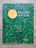 Gabriela Lichiardopol - Educatie tehnologica. Manual pentru clasa a VIII-a