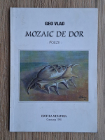 Geo Vlad - Mozaic de dor