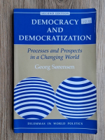 Georg Sorensenv - Democracy and democratization. Process and prospects in a changing world