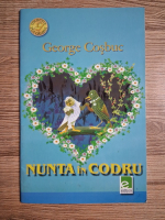 George Cosbuc - Nunta in codru