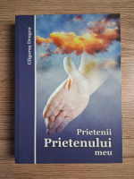 Gligoras Drugea - Prietenii Prietenului meu