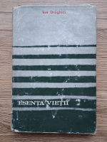 Ion Draghici - Esenta vietii