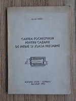 Ion Popescu - Cartea fochistului pentru cazane de medie si joasa presiune