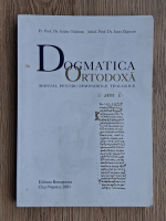 Isidor Todoran, Ioan Zagrean - Dogmatica ortodoxa. Manual pentru seminariile teologice