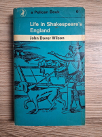 John Dover Wilson - Life in Shakespeare's England