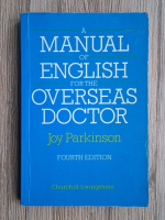 Joy Parkinson - A manual of english for the overseas doctor