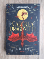 Anticariat: L. R. Lam - Solzii dragonului, volumul 1. Caderea dragonului