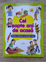 Lata Seth - Cei sapte ani acasa. Obiceiuri sanatoase si informatii utile