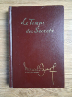 Marcel Pagnol - Le temps des secrets 