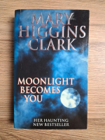 Mary Higgins Clark - Moonlight becomes you
