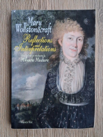 Mary Wollstonecraft: reflections and interpretations