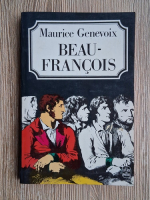 Anticariat: Maurice Genevoix - Beau-francois