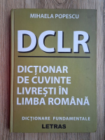 Mihaela Popescu - Dictionar de cuvinte livresti in limba romana