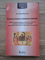 Mihai Himcinschi - Doctrina trinitara ca fundament misionar