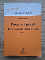 Mihail Udroiu - Procedura penala. Partea generala, partea speciala. Editia a 3-a
