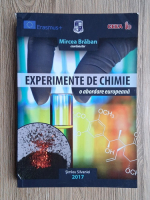 Mircea Braban - Experimente de chimie. O abordare europeana