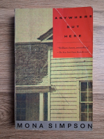 Mona Simpson - Anywhere but here