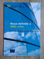 Noua definitie a IMM-urilor. Ghidul utilizatorului si model de declaratie