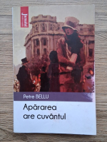 Petre Bellu -  Apararea are cuvantul 