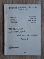 Petre Gladcov - Tehnologia materialelor (indrumar de laborator)