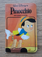 Pinocchio. Becomes a star 