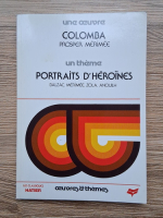 Prosper Merimee - Colomba. Portraits d'heroines