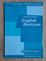 Rada Balan, Miruna Carianopol - Pathway to English. English horizons. Teacher's book 12