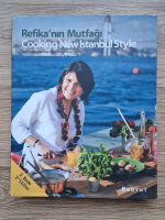 Refika Birgul - Cooking new Istanbul style. Fusion recipes of life and cooking by Refika