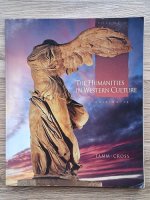 Robert C. Lamm - The humanities in western culture. A search for human values