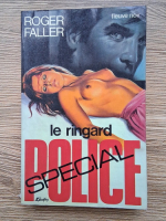 Roger Faller - Le ringard